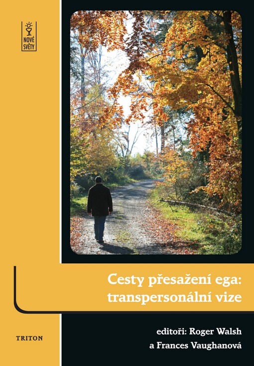 Cesty přesažení ega : transpersonální vize