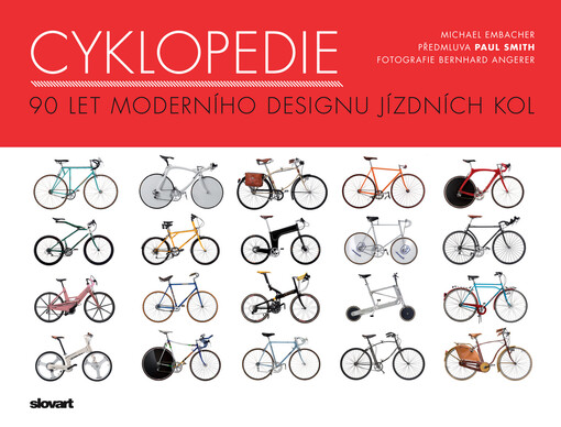 Cyklopedie : 90 let moderního designu jízdních kol