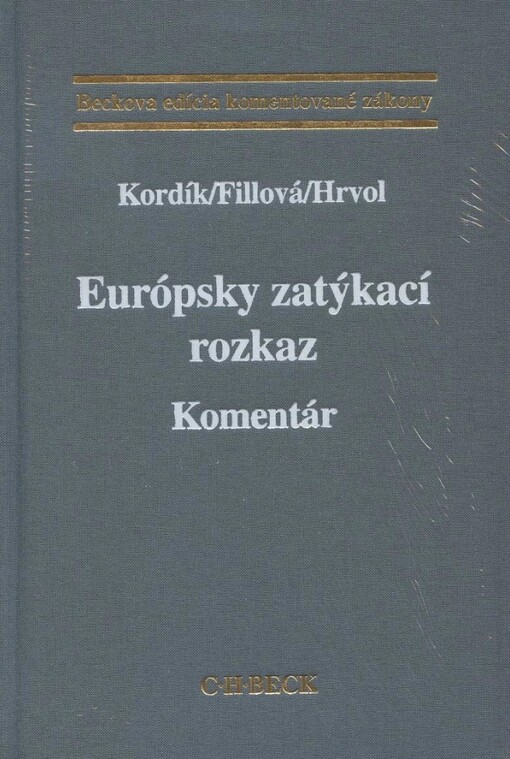 Európsky zatýkací rozkaz :komentár