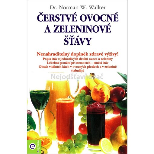 Čerstvé ovocné a zeleninové šťávy