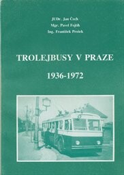 Trolejbusy v Praze : 1936 - 1972