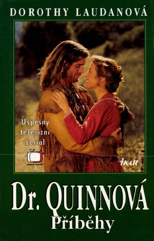 Dr. Quinnová.Příběhy: Lov bizonů, Smrtící voda, Vyd. 1.