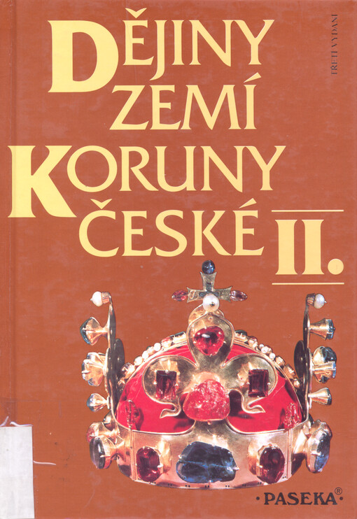 Dějiny zemí koruny české. [Sv.] 2., Od nástupu osvícenství po naši dobu, 3. vyd.
