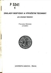 Základy biofyziky a výpočetní techniky pro studující lékařství