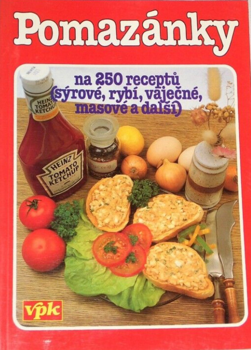 Pomazánky : [na 250 receptů (sýrové, rybí, vaječné, masové a další)]