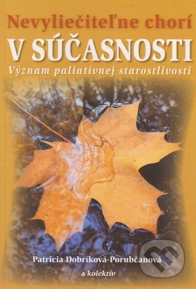 Nevyléčitel'ne chorí v súčasnosti