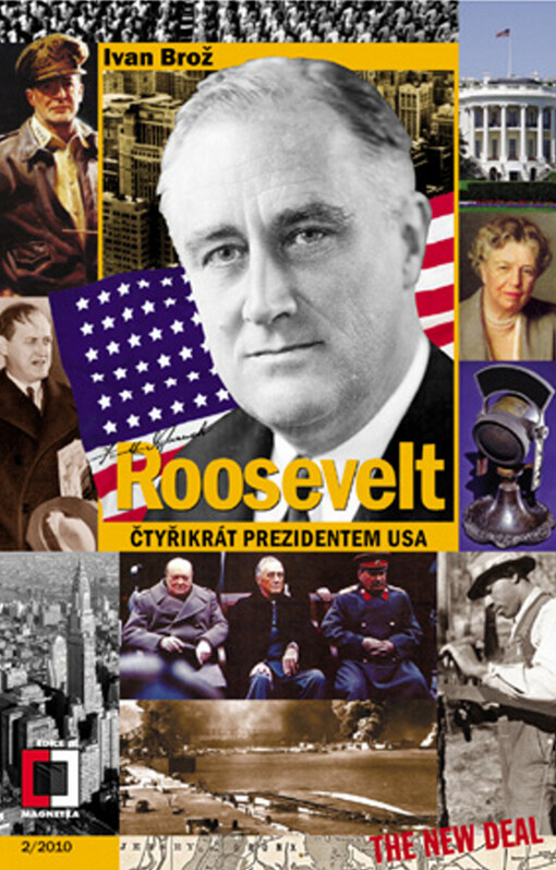 Roosevelt: čtyřikrát prezidentem USA