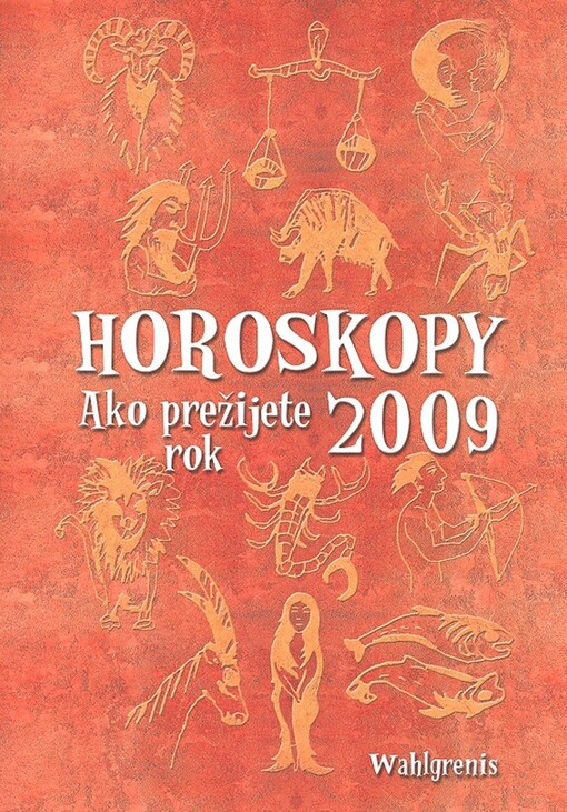 Horoskopy : ako prežijete rok 2009