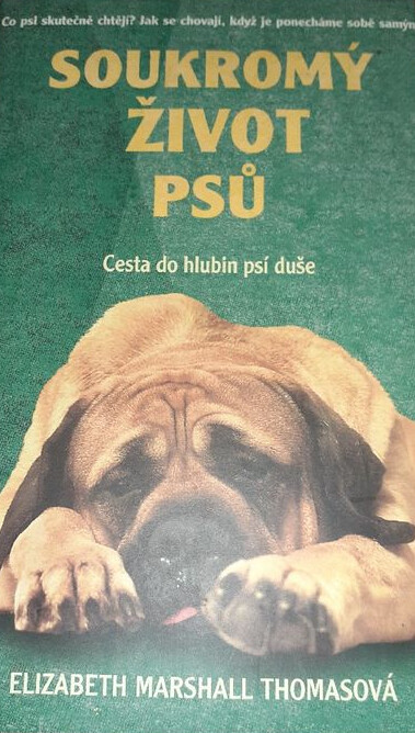 Soukromý život psů : cesta do hlubin psí duše