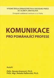 Komunikace pro pomáhající profese