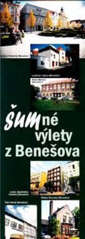 Šumné výlety z Benešova