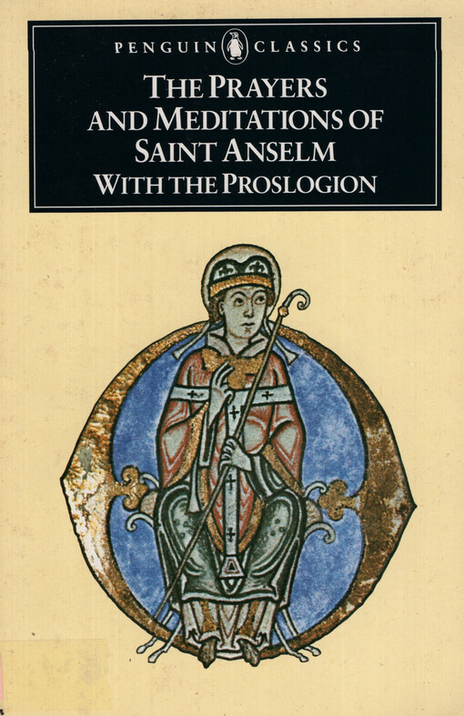The prayers and meditations of St Anselm : with the proslogion