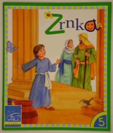 Zrnka : z učebního cyklu Pouta milosti (GraceLink) : učebnice pro děti od 0 do 2 let a pro jejich rodiče, sv. 5