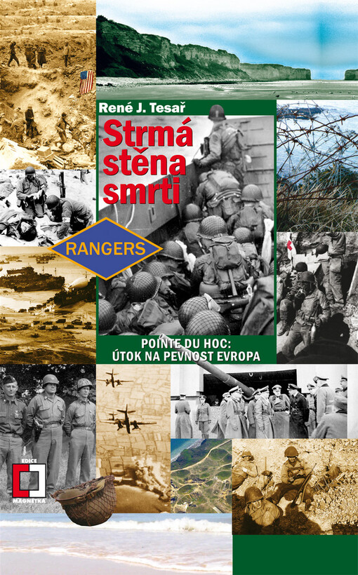 Strmá stěna smrti: Pointe du Hoc: útok na pevnost Evropa