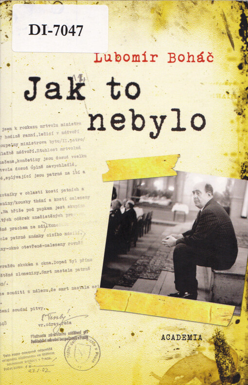 Jak to nebylo : rozpaky nad knížkou Jana Havla Smrt Jana Masaryka očima kriminalisty a nejen nad ní