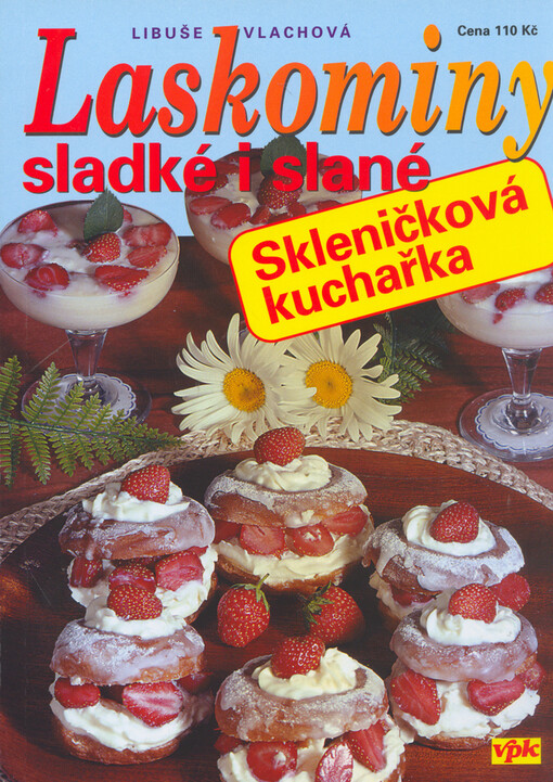 Laskominy sladké i slané : skleničková kuchařka