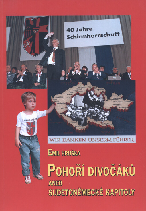 Pohoří divočáků, aneb, Sudetoněmecké kapitoly