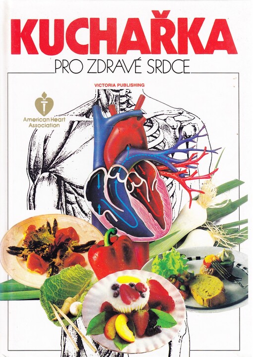 Kuchařka pro zdravé srdce