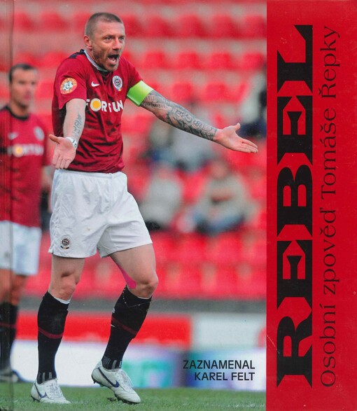 Rebel: osobní zpověď Tomáše Řepky