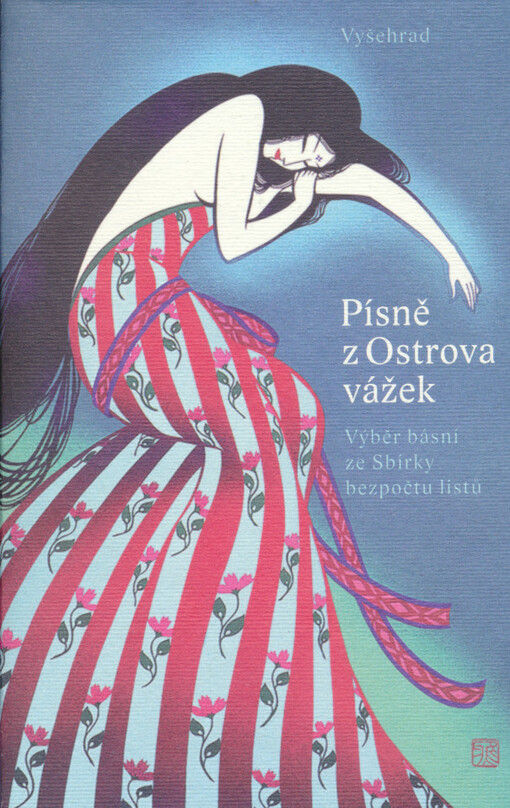 Písně z Ostrova vážek : výběr básní ze Sbírky bezpočtu listů