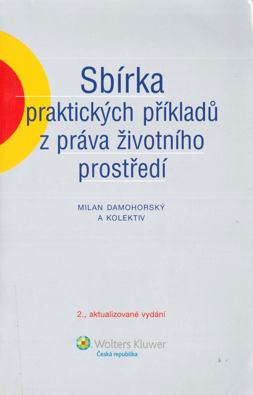 Sbírka praktických příkladů z práva životního prostředí