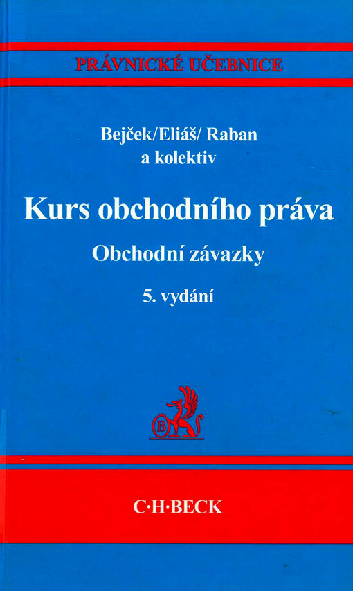 Kurs obchodního práva: obchodní závazky