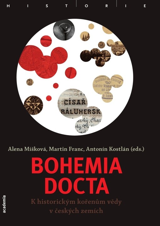 Bohemia docta: k historickým kořenům vědy v českých zemích