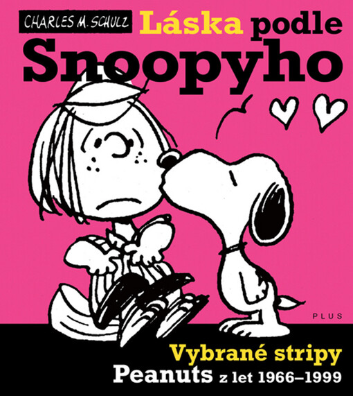 Láska podle Snoopyho : vybrané stripy Peanuts z let 1966-1999