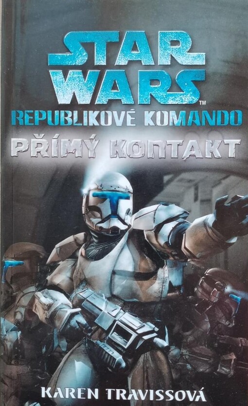 Star Wars: Republikové komando. Přímý kontakt