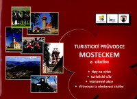Turistický průvodce Mosteckem a okolím : tipy na výlet, turistické cíle, významné akce, stravovací a ubytovací služby