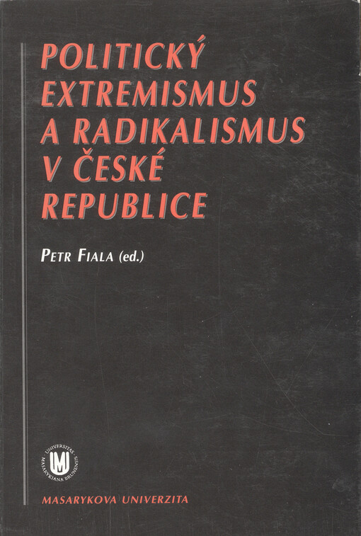 Politický extremismus a radikalismus v České republice