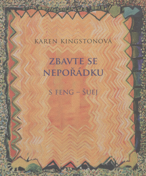 Zbavte se nepořádku s feng-šuej