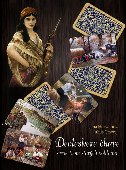 Devleskere čhave : svedectvom starých pohľadníc