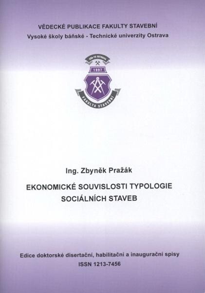 Ekonomické souvislosti typologie sociálních staveb : autoreferát disertační práce