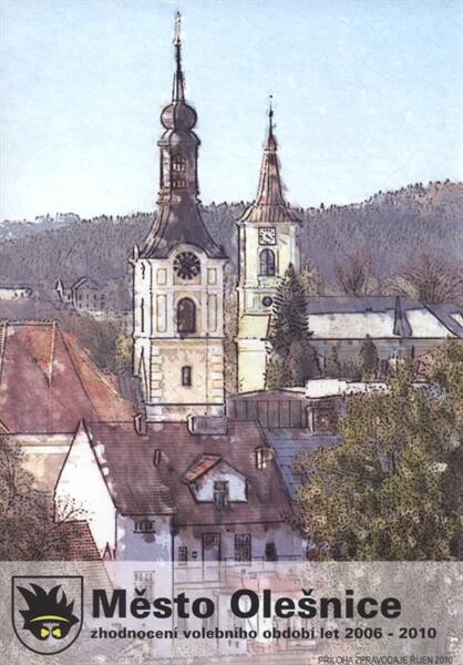 Město Olešnice : zhodnocení volebního období let 2006-2010