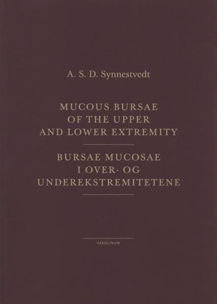 Mucous bursae of the upper and lower extremity = Bursae mucosae i over- og underekstremitetene