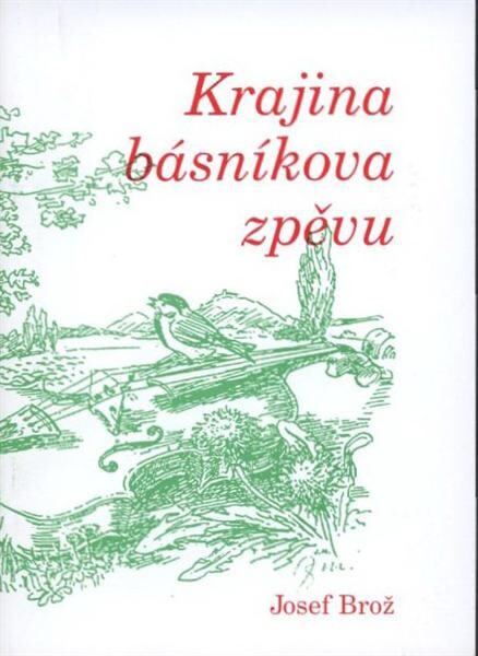 Krajina básníkova zpěvu
