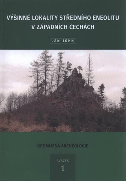 Výšinné lokality středního eneolitu v západních Čechách = The middle eneolithic hill-top sites in West Bohemia