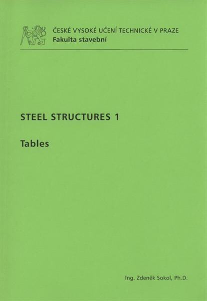 Steel structures 1 : tables