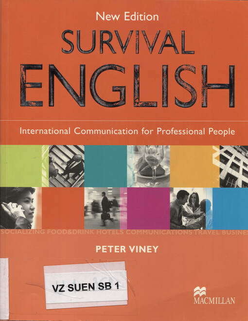 Survival English :international communication for professional people : new edition
