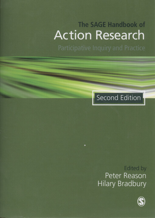 The SAGE handbook of action research : participative inquiry and practice