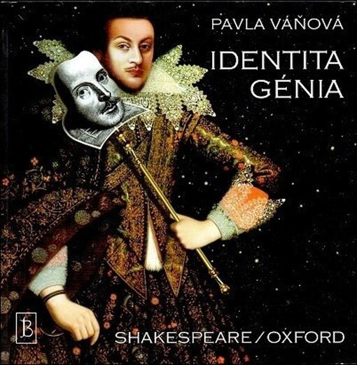 Identita génia: Shakespeare - Oxford