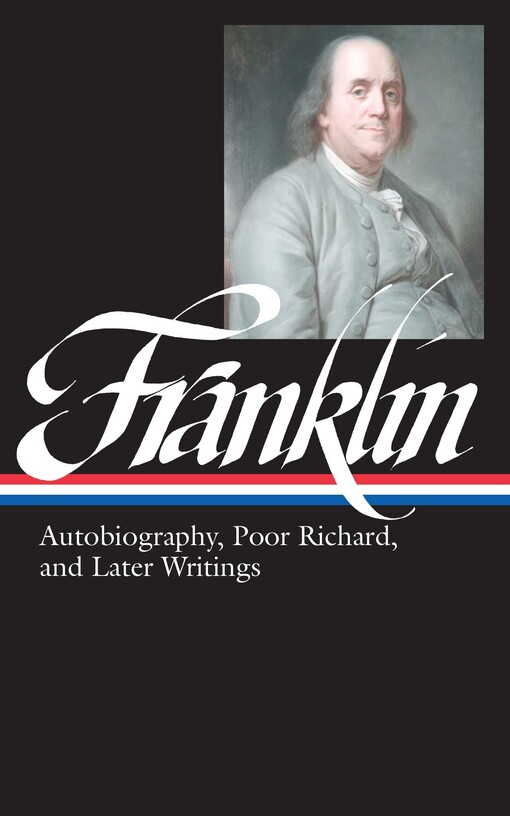 Autobiography, poor Richard, and later writings