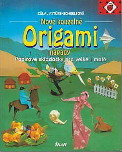 Nové kouzelné origami nápady