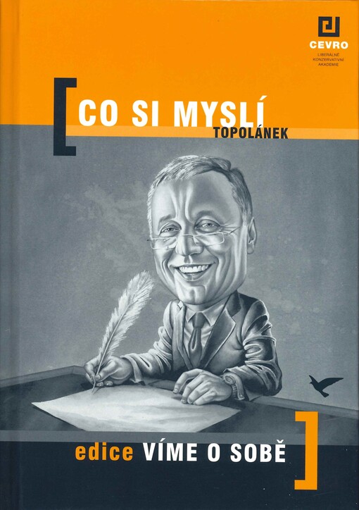Co si myslí Topolánek