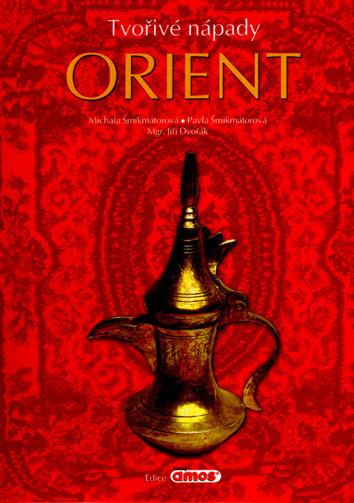 Orient : tvořivé nápady
