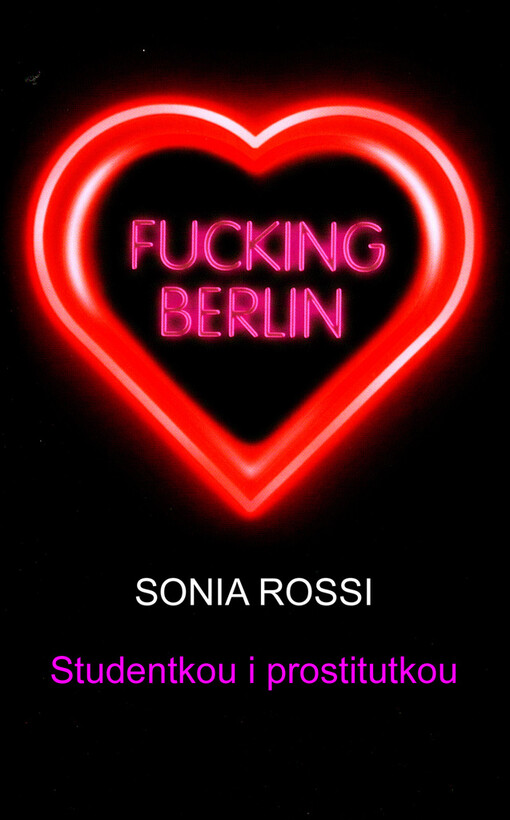 Fucking Berlin :studentkou i prostitutkou