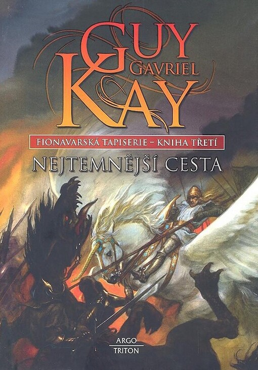 Fionavarská tapiserie. Kniha třetí, Nejtemnější cesta