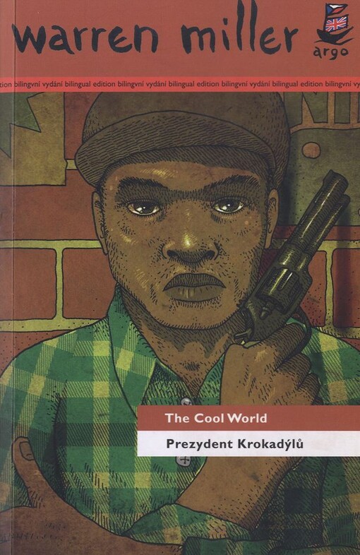 The Cool world =Prezydent Krokadýlů
