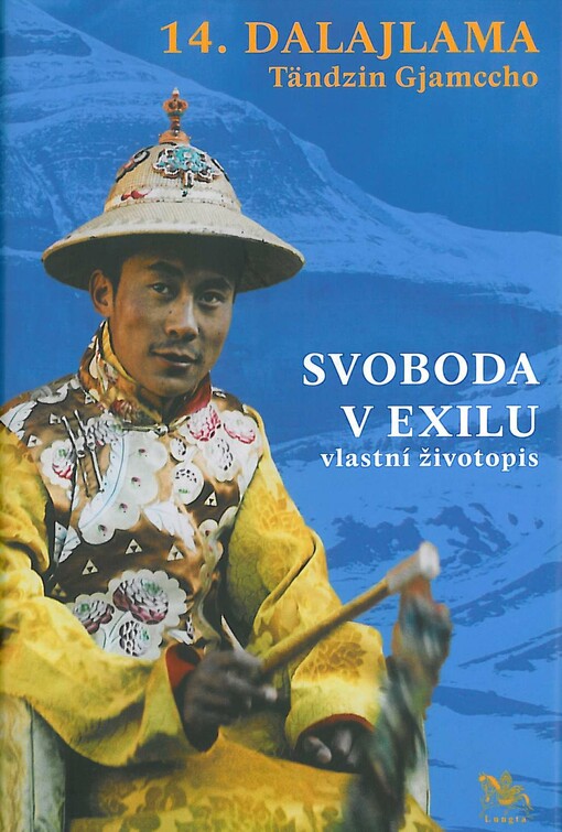 Svoboda v exilu : vlastní životopis, 2., upr. vyd., V Lungta 1.